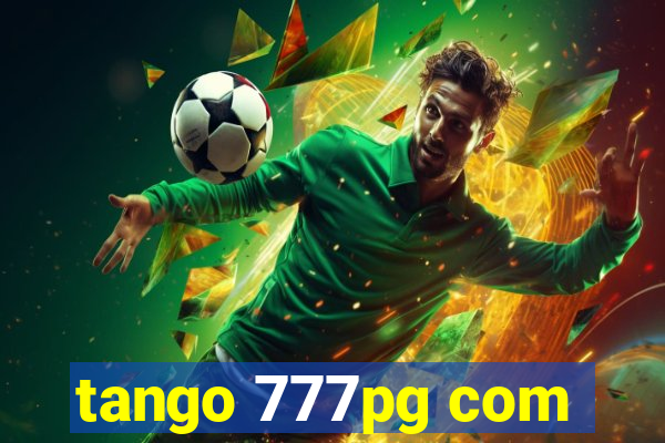 tango 777pg com